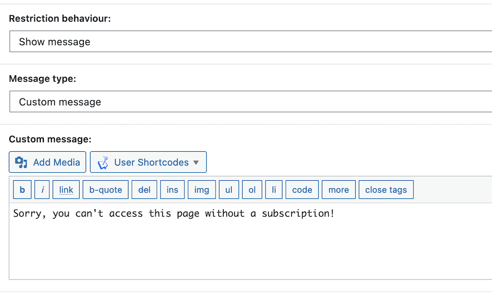 The WP User Manager metabox, showing restriction options, and a custom message for users with no access.