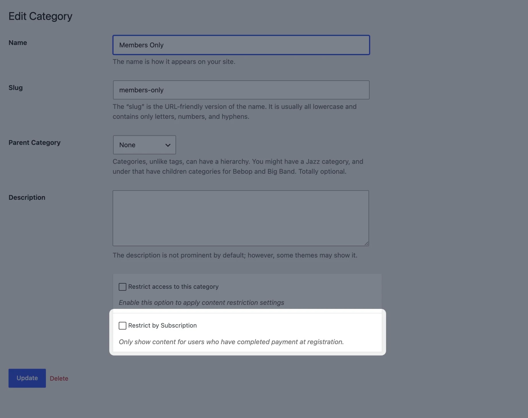 The Restrict by Subscription checkbox when editing a category