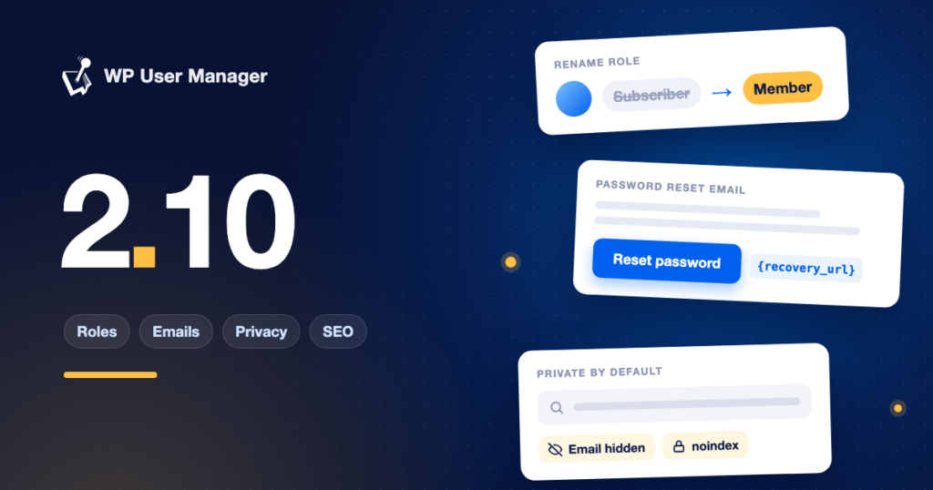 WP User Manager 2.10, with cards for renaming a role, a password reset button and private, noindexed pages